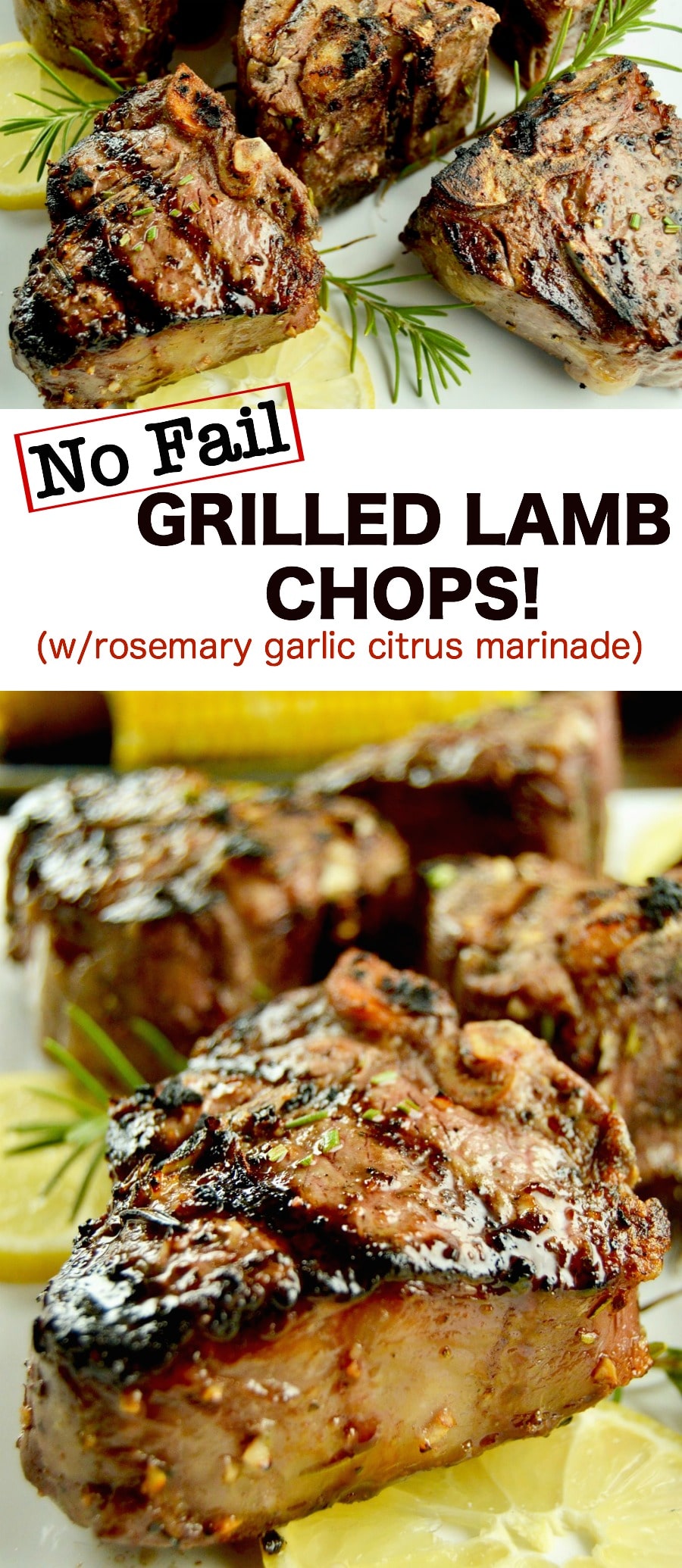 No Fail Grilled Lamb Chops are marinated in rosemary, garlic and citrus for a simple yet elegant meal for entertaining.  Ideal to serve at summer and fall gatherings.