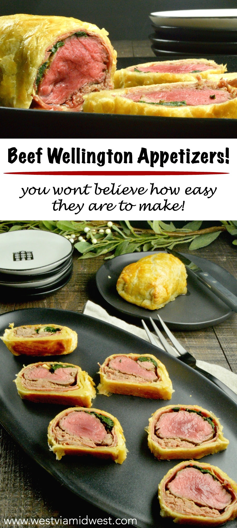 Beef Wellington Appetizers Easy Appetizers for a Crowd West Via Midwest