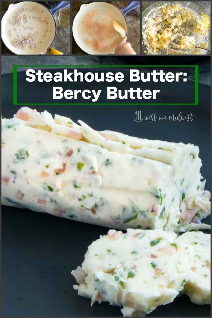 Bercy Butter Steak Butter Recipe West Via Midwest