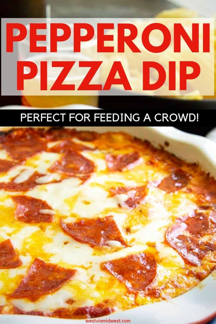 Pepperoni Pizza Dip West Via Midwest